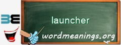 WordMeaning blackboard for launcher